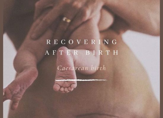 Caesarean Birth Recovery