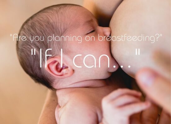 Are you planning on breastfeeding